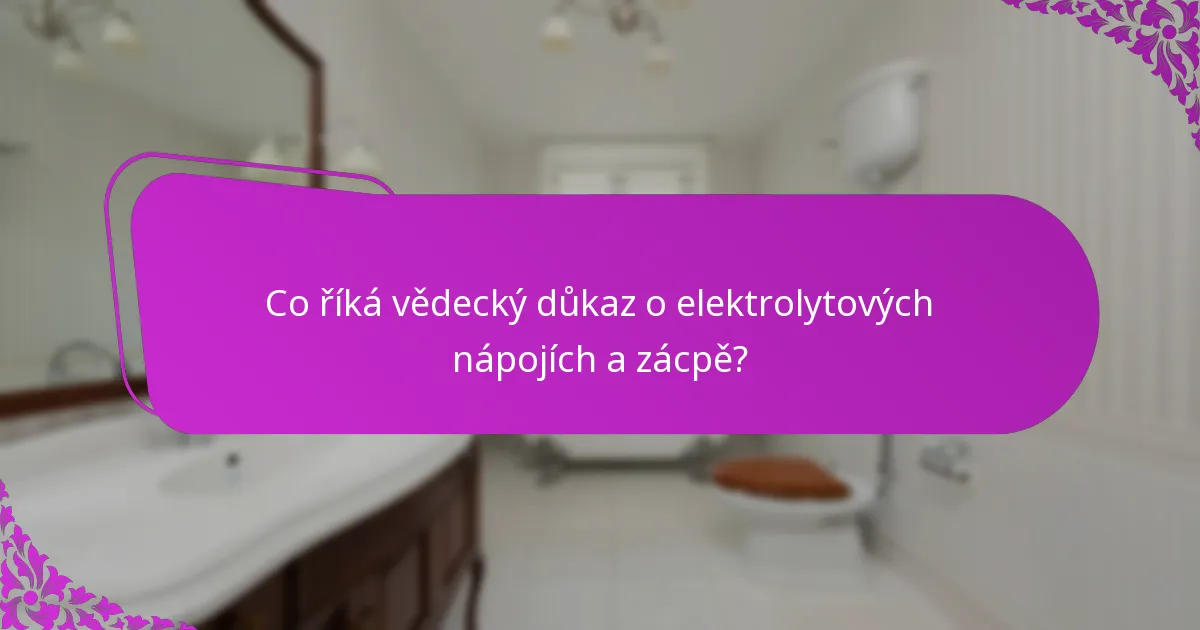 Co říká vědecký důkaz o elektrolytových nápojích a zácpě?