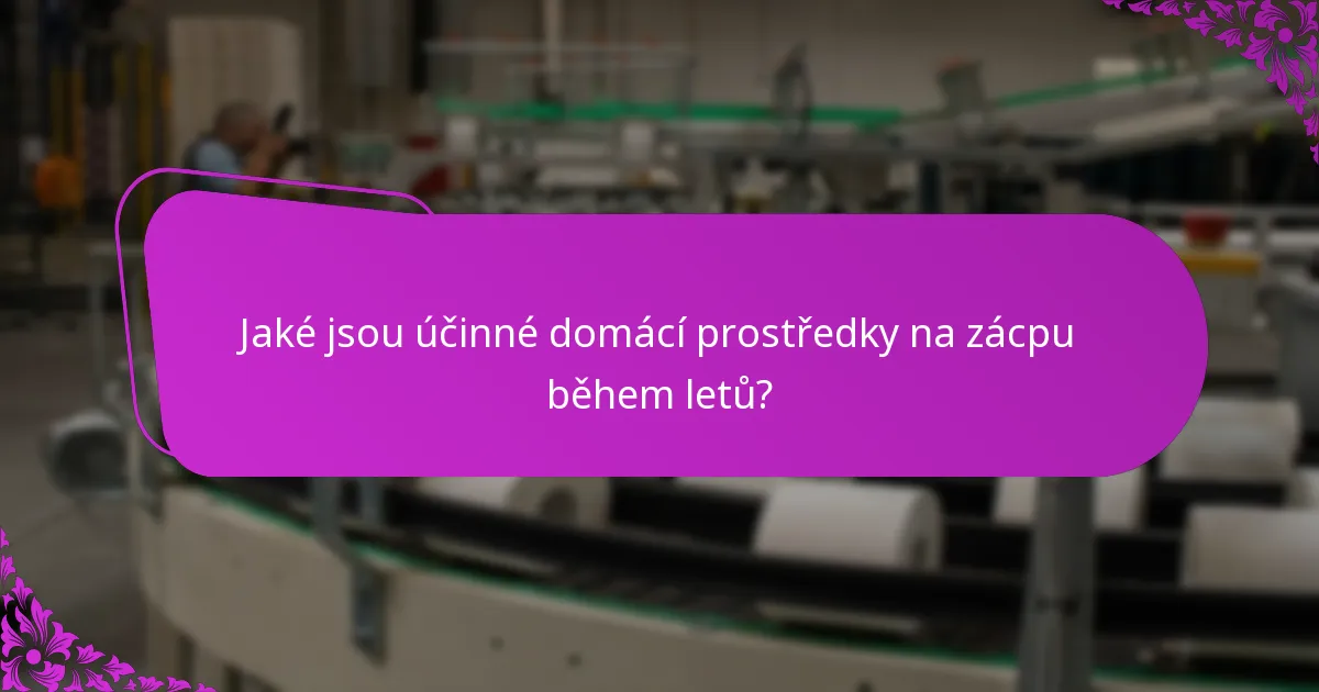 Jaké jsou účinné domácí prostředky na zácpu během letů?
